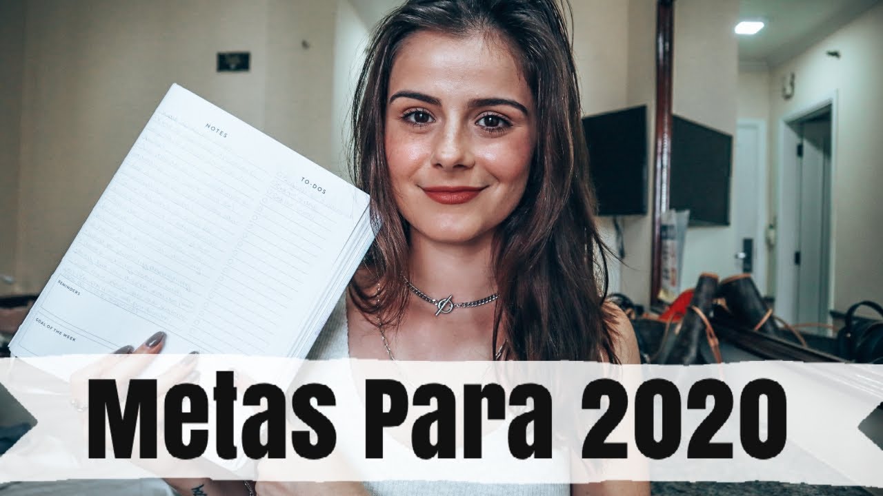 Minhas METAS REALÍSTICAS Para 2020 | Brunna Assolari