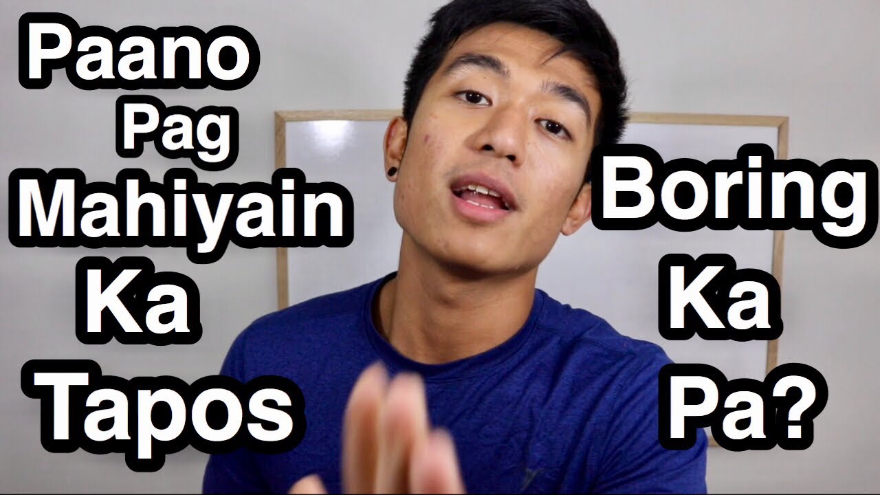 Paano Pag Mahiyain Ka Na Nga Tapos BORING Ka Pa?