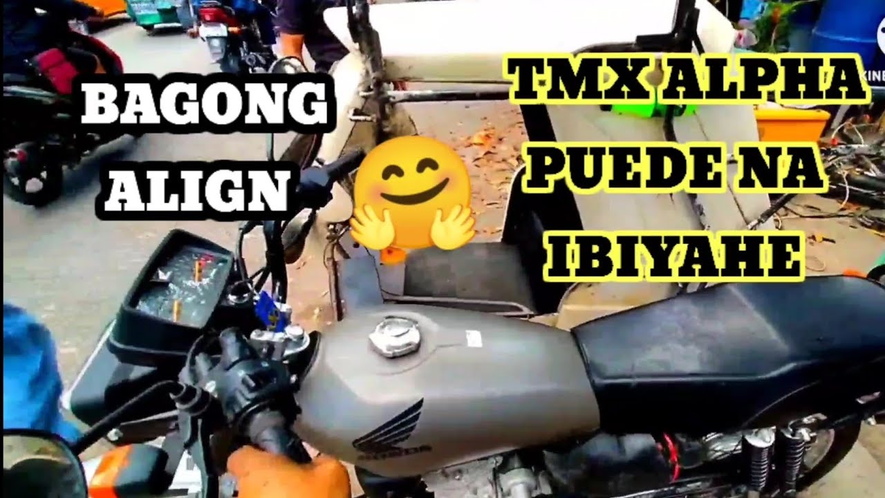 TMX ALPHA BAGONG ALIGN SA SIDECAR