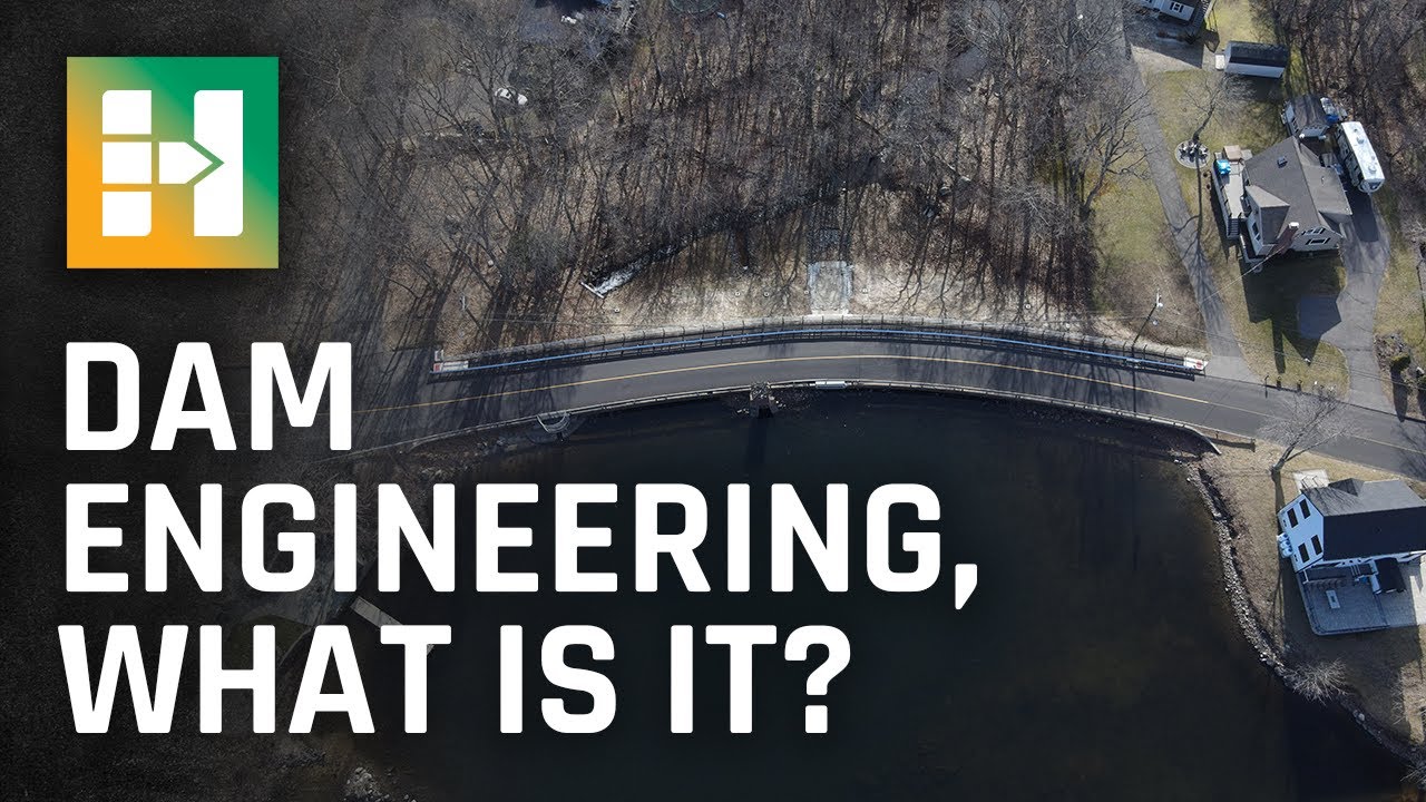 HRP Explains: Dam Engineering