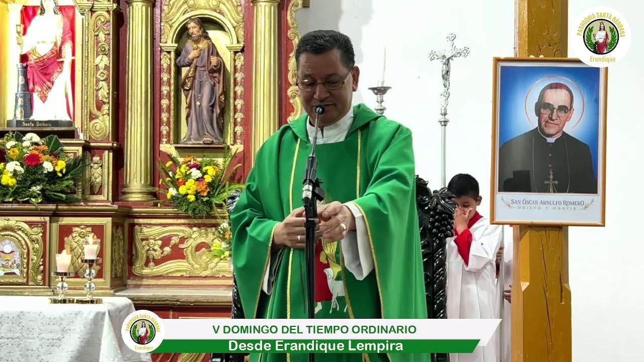 SANTA MISA CON EL PADRE SANDRO AGUILAR DESDE ERANDIQUE LEMPIRA, HONDURAS. 8 DE FEBRERO DEL 2026.