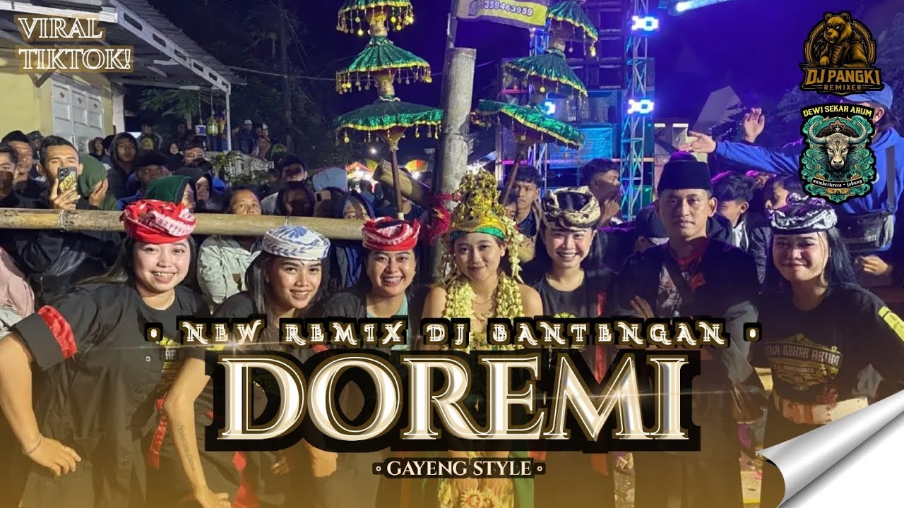 DJ BANTENGAN DOREMI VIRAL TIKTOK STYLE GAYENG FT DEWI SEKAR ARUM