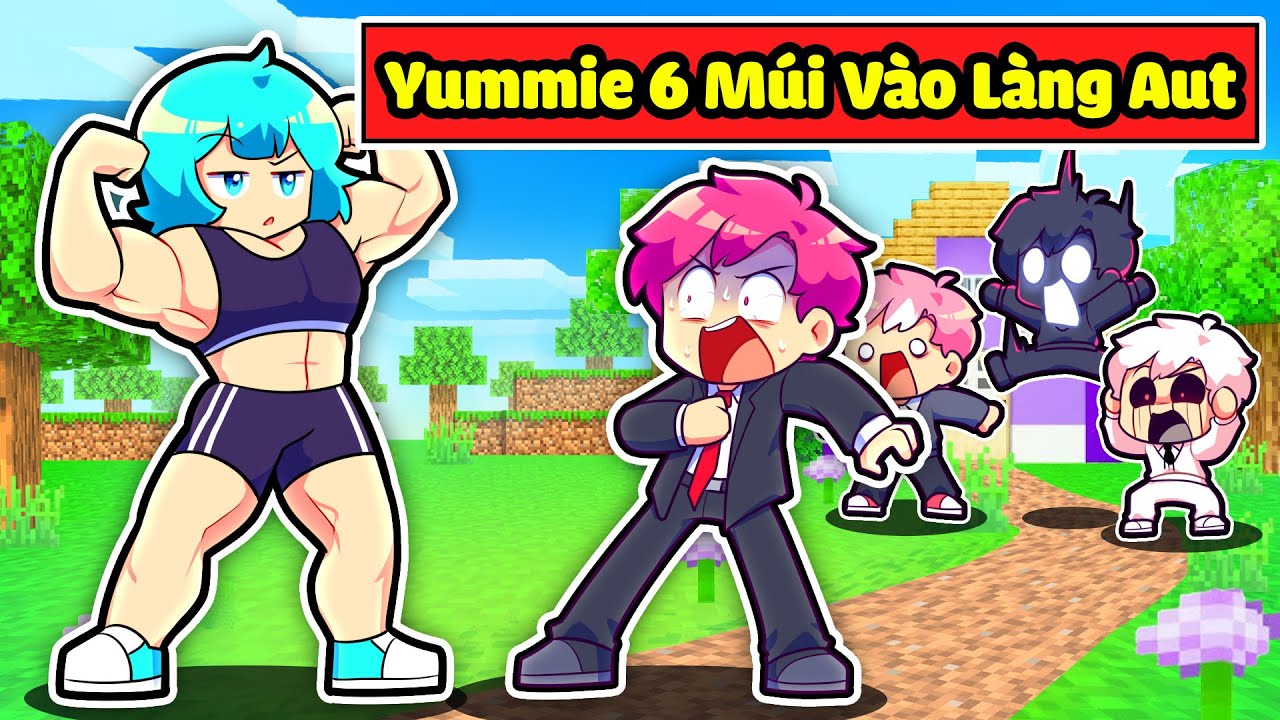 YUMMIE 6 MÚI ĐẾN LÀNG HIHA AUT TRONG MINECRAFT * YUMMIE 6 MÚI 🤣🤩