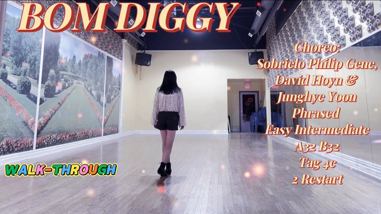 BOM DIGGY Line Dance (WALK-THROUGH)