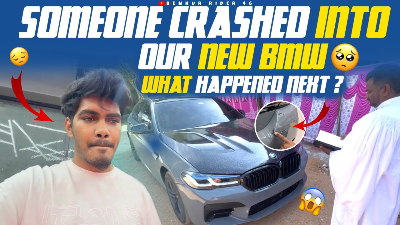 Someone crashed into our BMW 🥺 | What happened next 😔