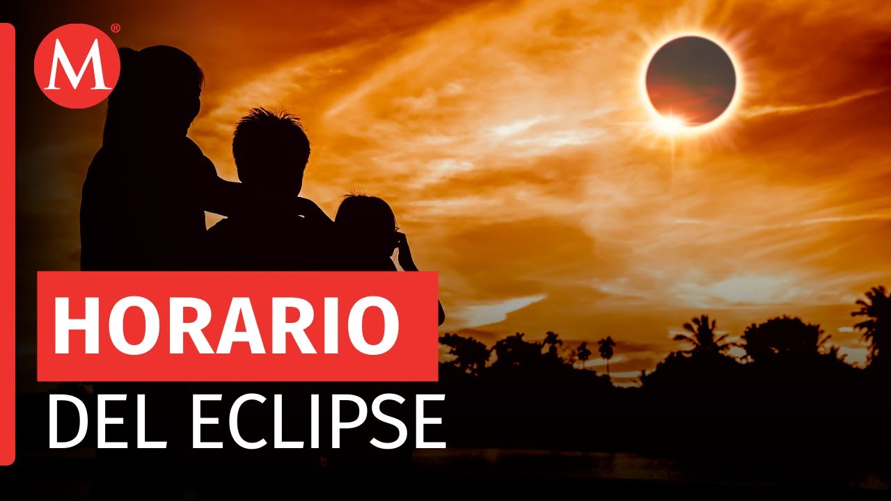 Eclipse solar 2024: Horario y d&oacute;nde ver en Sinaloa