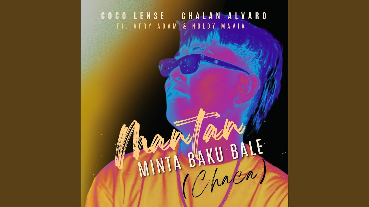 Mantan Minta Baku Bale (Chaca)