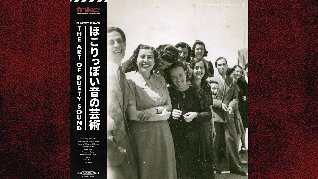 El Jazzy Chavo // The Art of Dusty Sound vol. 2