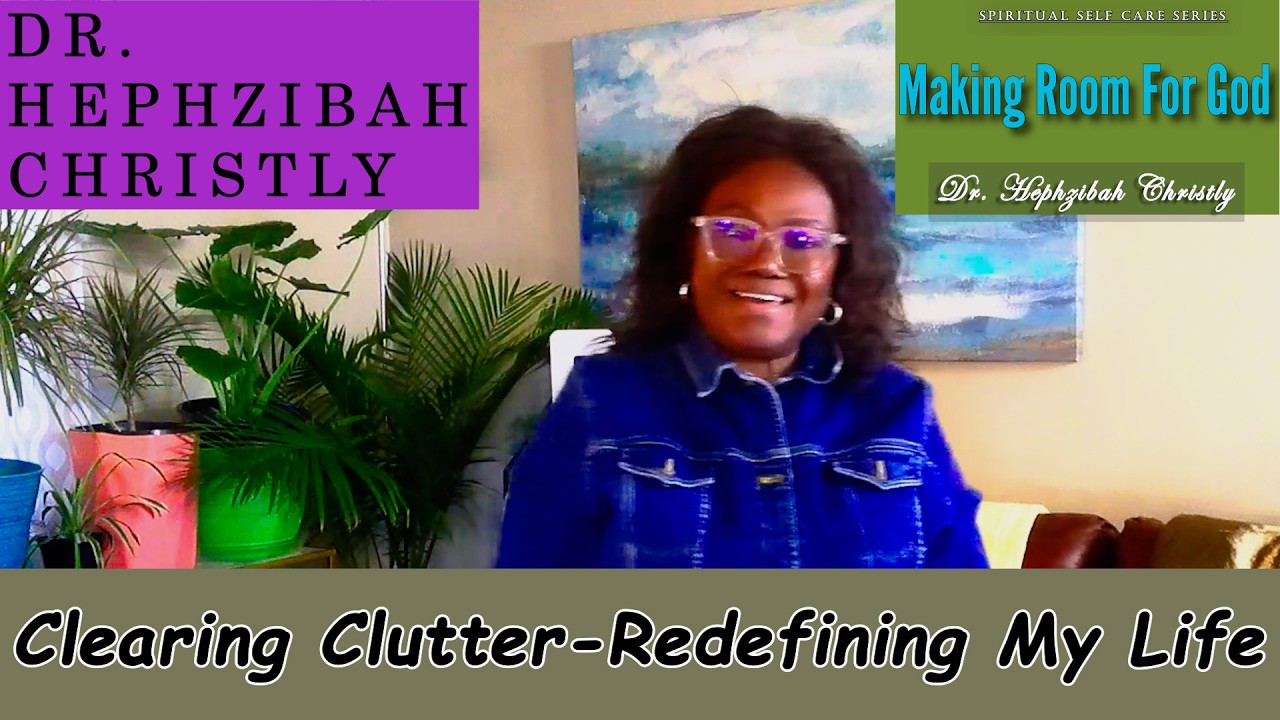 Making Room for God-Spiritual Self Care Series