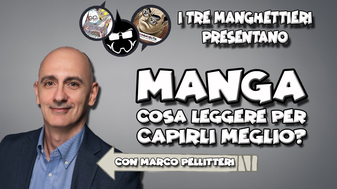 MANGA: Cosa leggere per capirli? con Marco Pellitteri, Cavernadiplatone, Kirio e il Mala