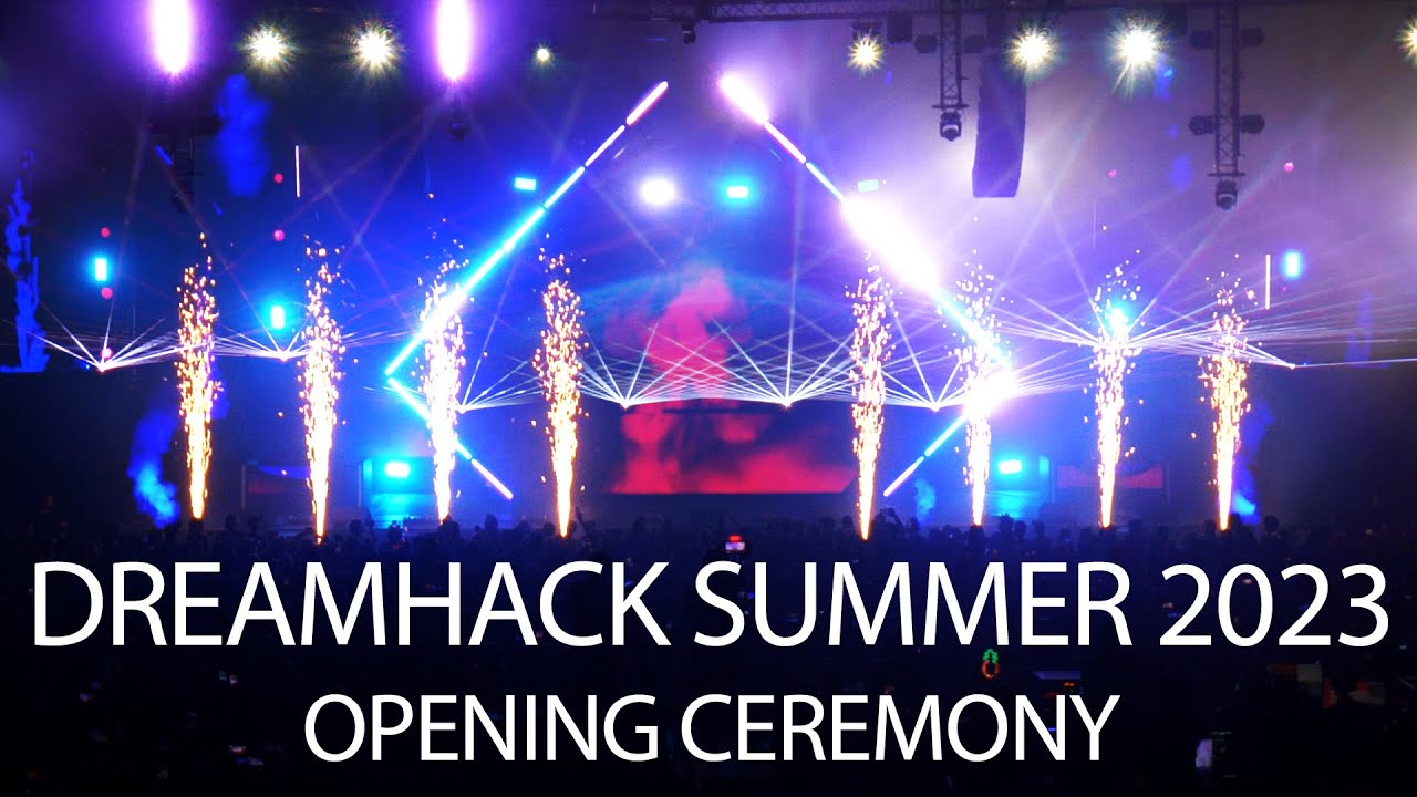 DreamHack Summer 2023 Opening Ceremony + Timelapse