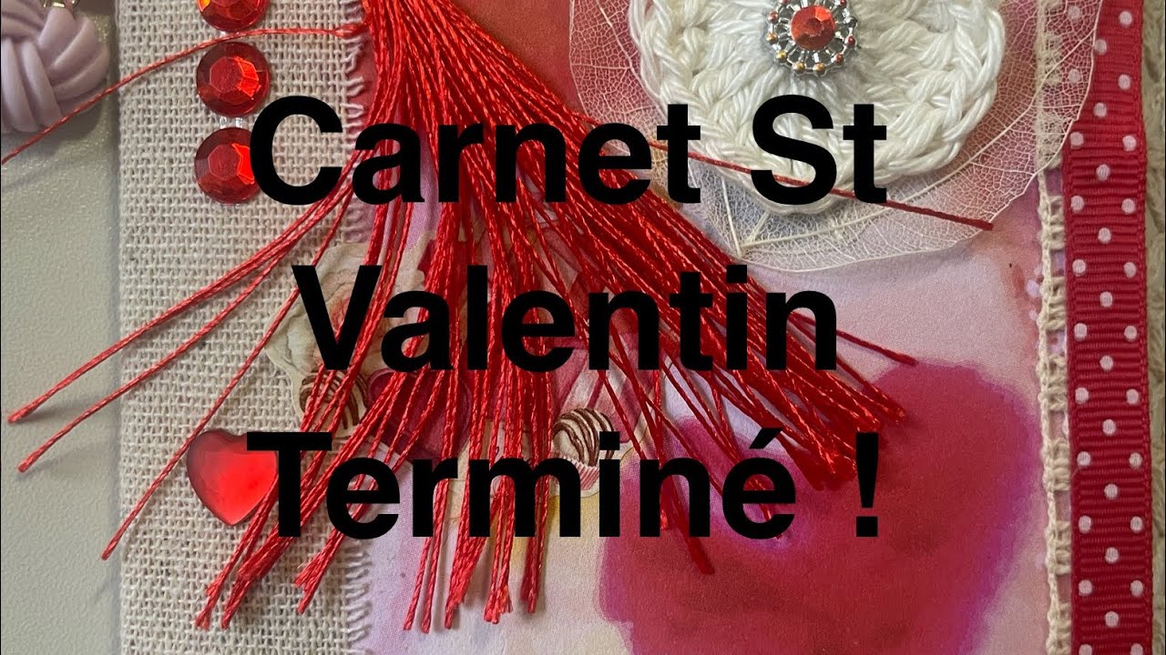 Présentation carnet magazine St Valentin terminé ! ❤️♥️
