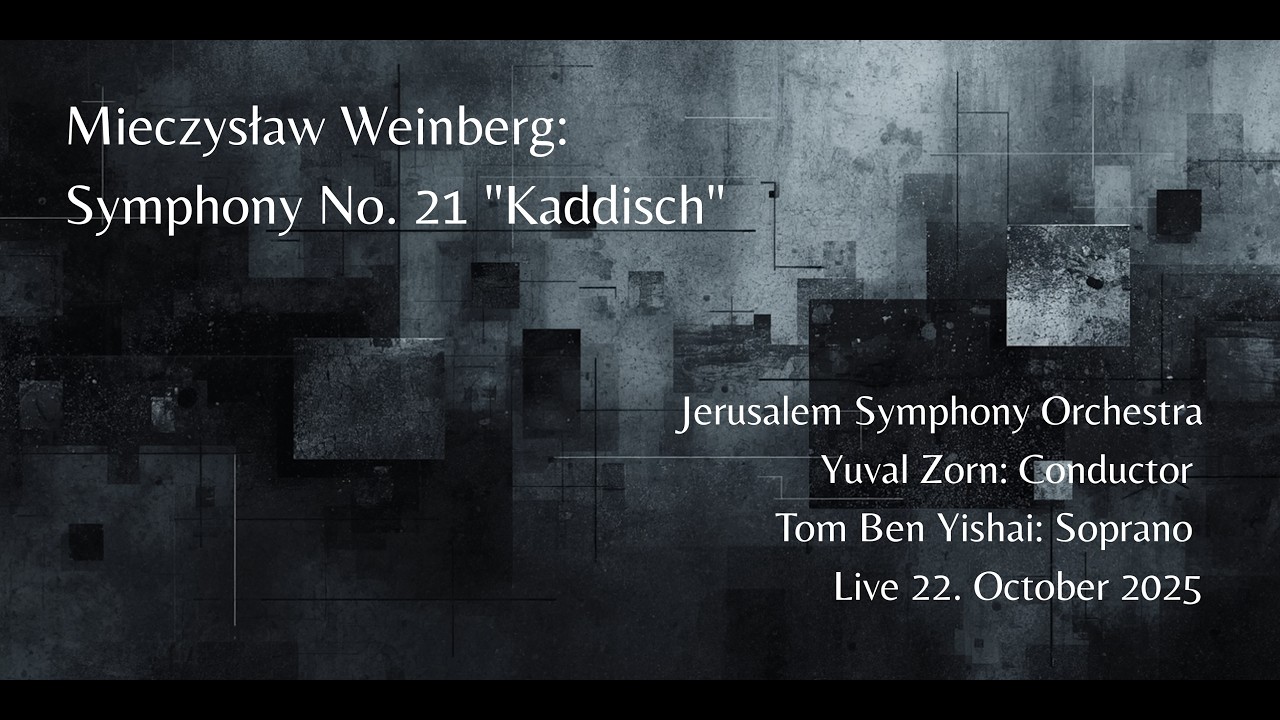 Mieczysław Weinberg: Symphony No. 21 