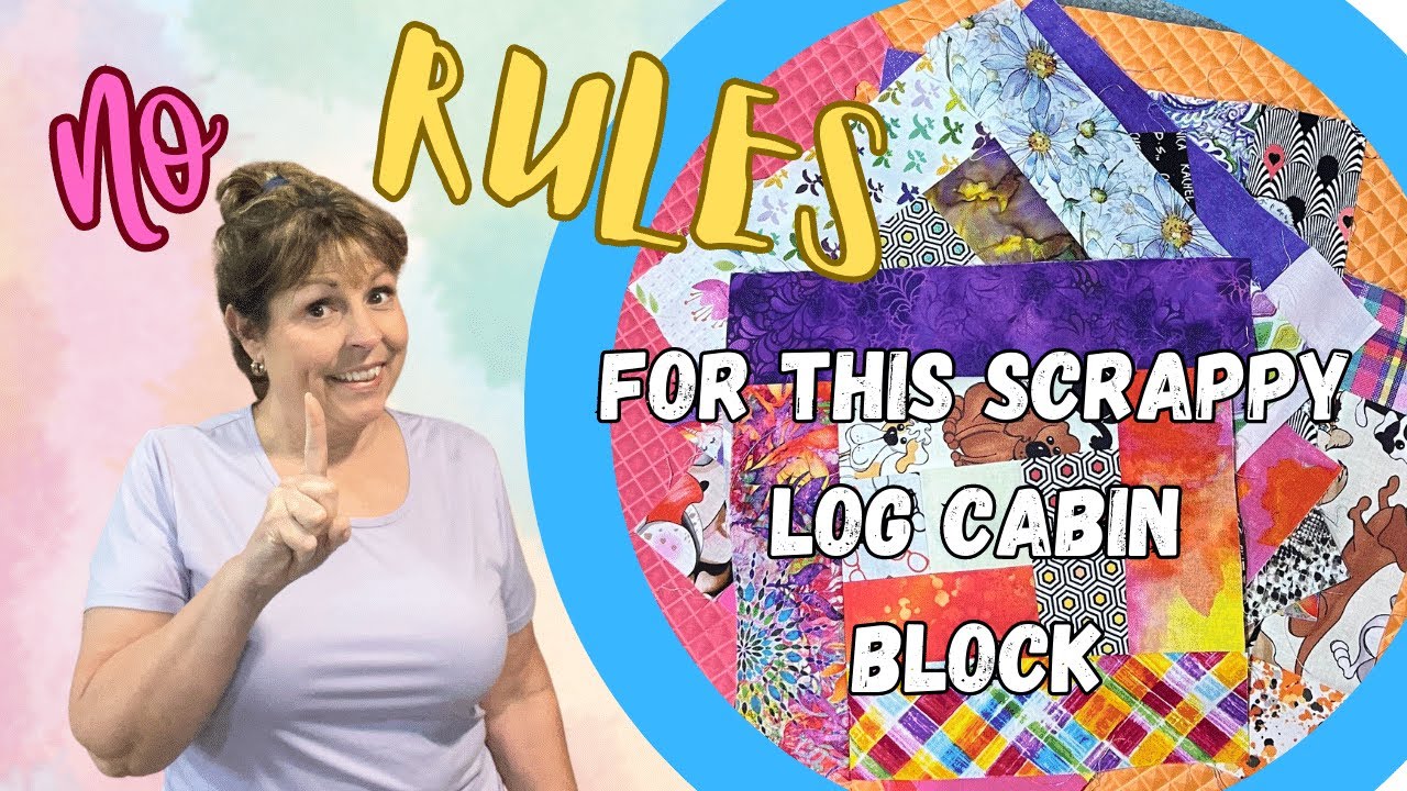 Simple Scrappy Wonky Log Cabin Using Your Scraps