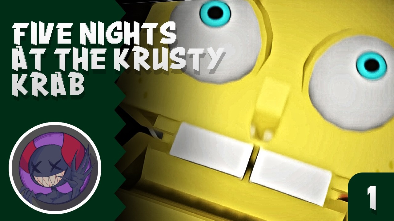 Five Nights at the Krusty Krab | Nights 1-2 | Pt 1