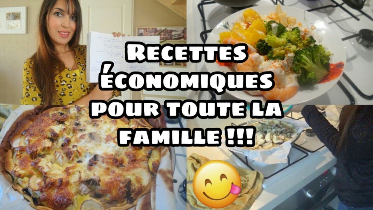RECETTES ECONOMIQUES POUR TOUTE LA FAMILLE !!!