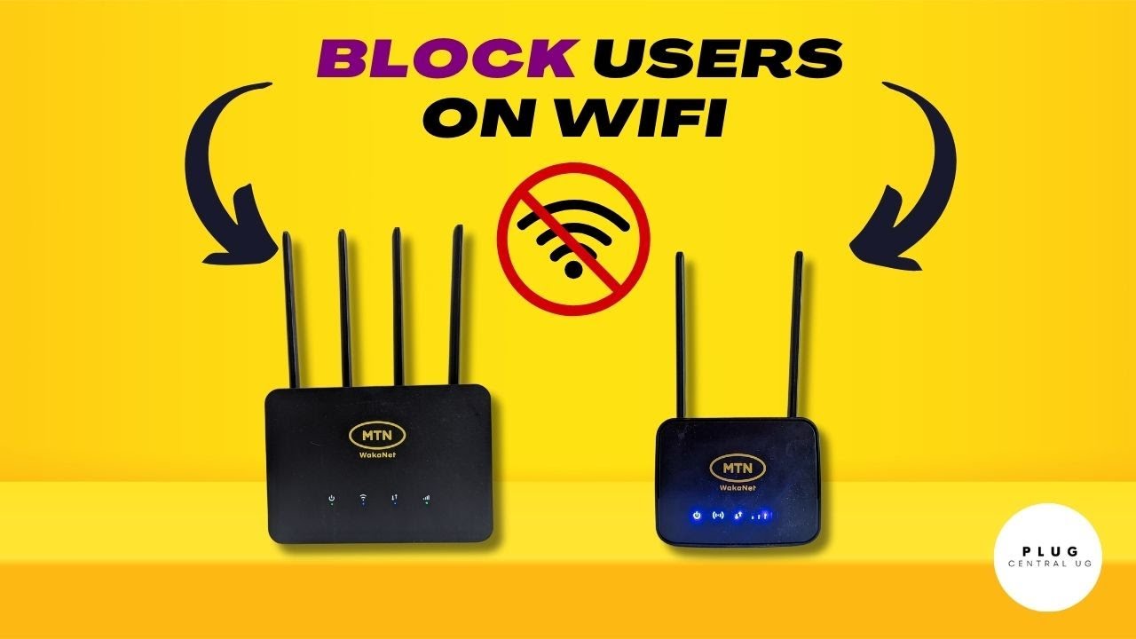 How to Block Connected Users on MTN Wakanet WiFi Router
