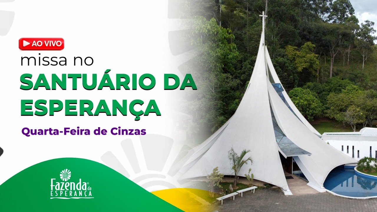 Missa da quarta-feira de Cinzas (18/02/2026) | FAZENDA DA ESPERANÇA