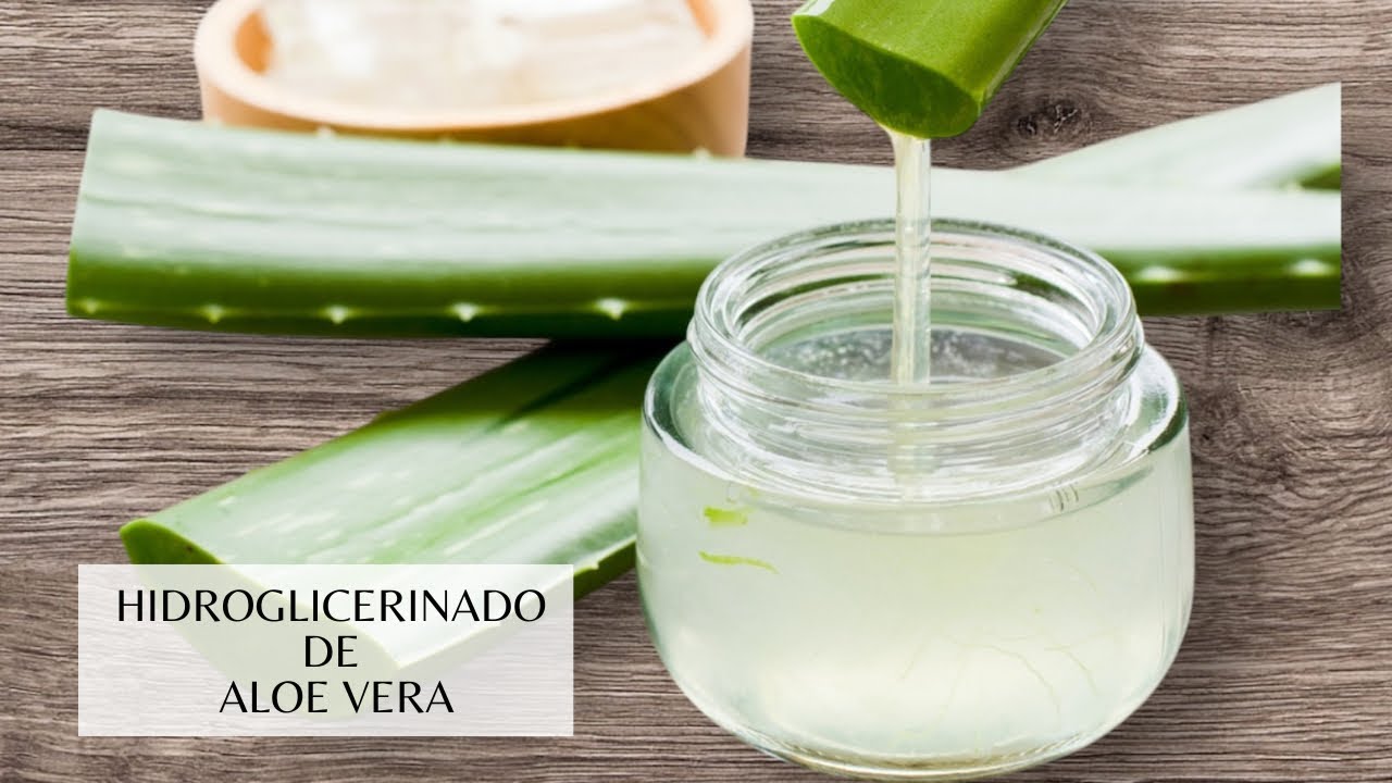 HIDROGLICERINADO DE ALOE VERA (ideal para agregárselo a cremas, champús, acondicionadores,etc)