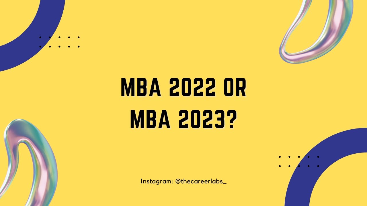 MBA 2022 Or MBA 2023? | GMAT Preparation (Personalised) & Profile Booster (For MBA) Program