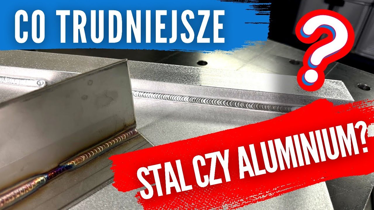 Spawanie TIG - stal czy aluminium, co trudniejsze? Od czego zacząć?