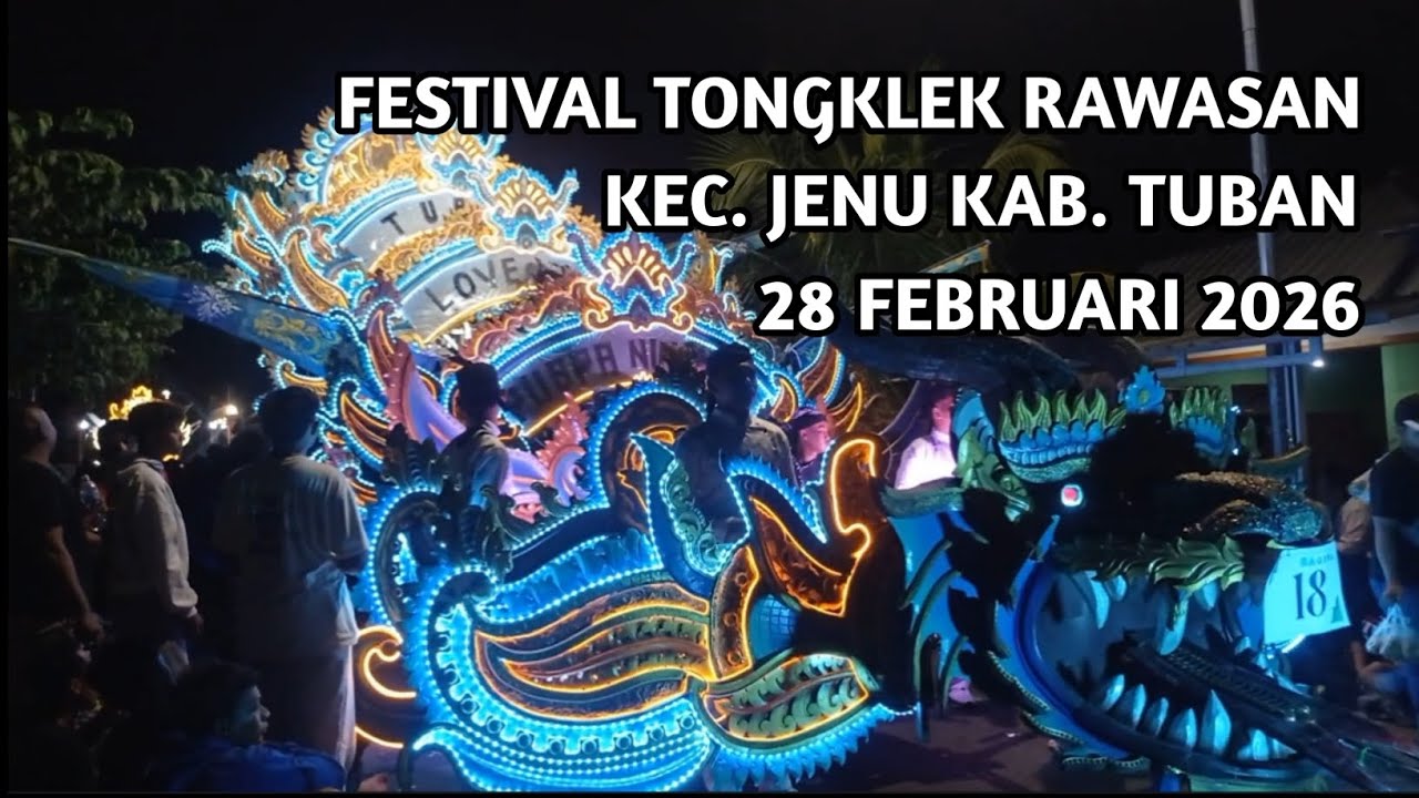 FESTIVAL TONGKLEK DESA RAWASAN KEC. JENU KAB. TUBAN 2K26🥳💃
