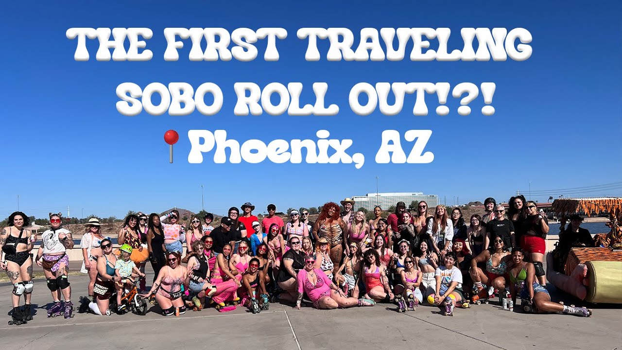 BODY POSI ROLL OUT SOBO TRAVELS FOR THE FIRST TIME! Recap of the SUNS OUT BUNS OUT PHOENIX!