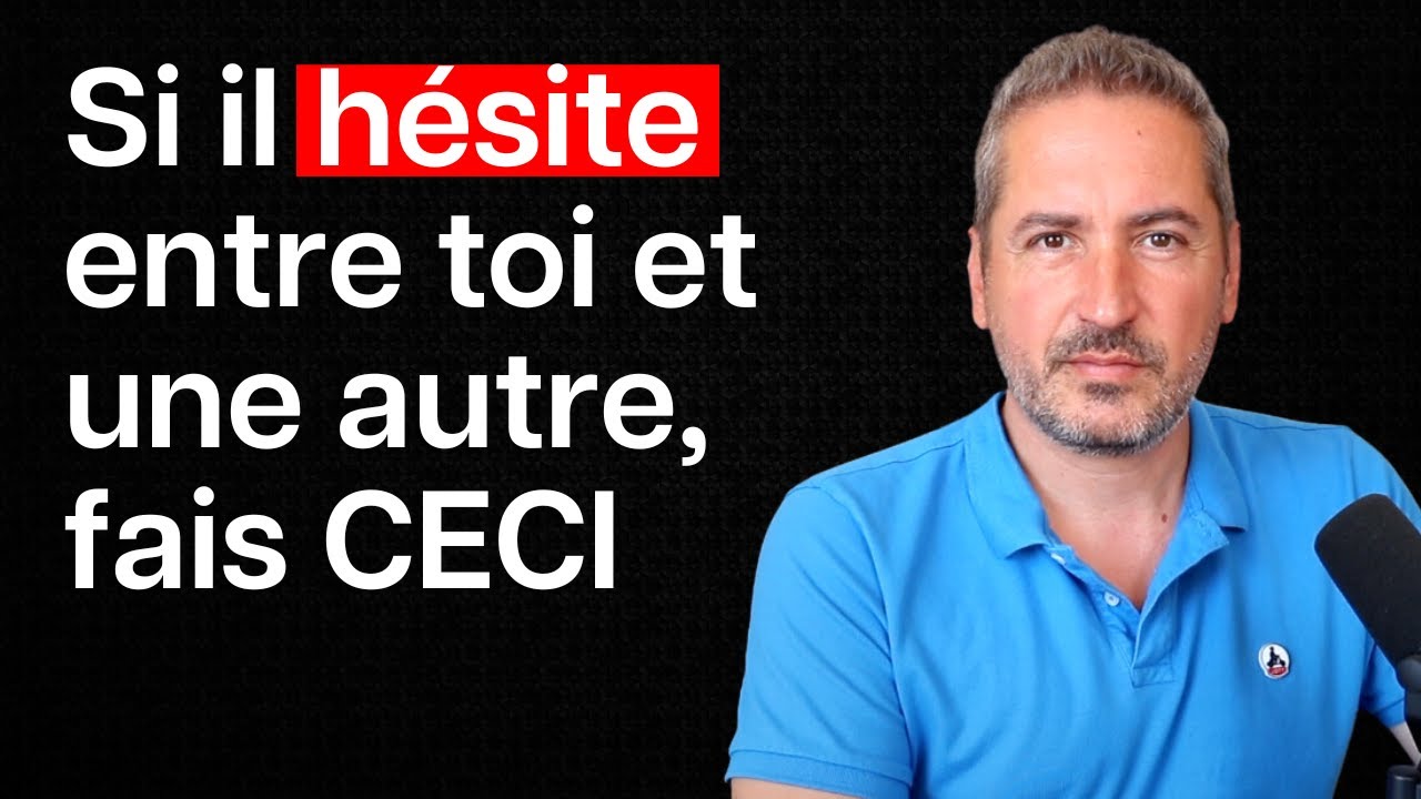Que faire quand un homme hésite entre 2 femmes ? (Triangle amoureux)
