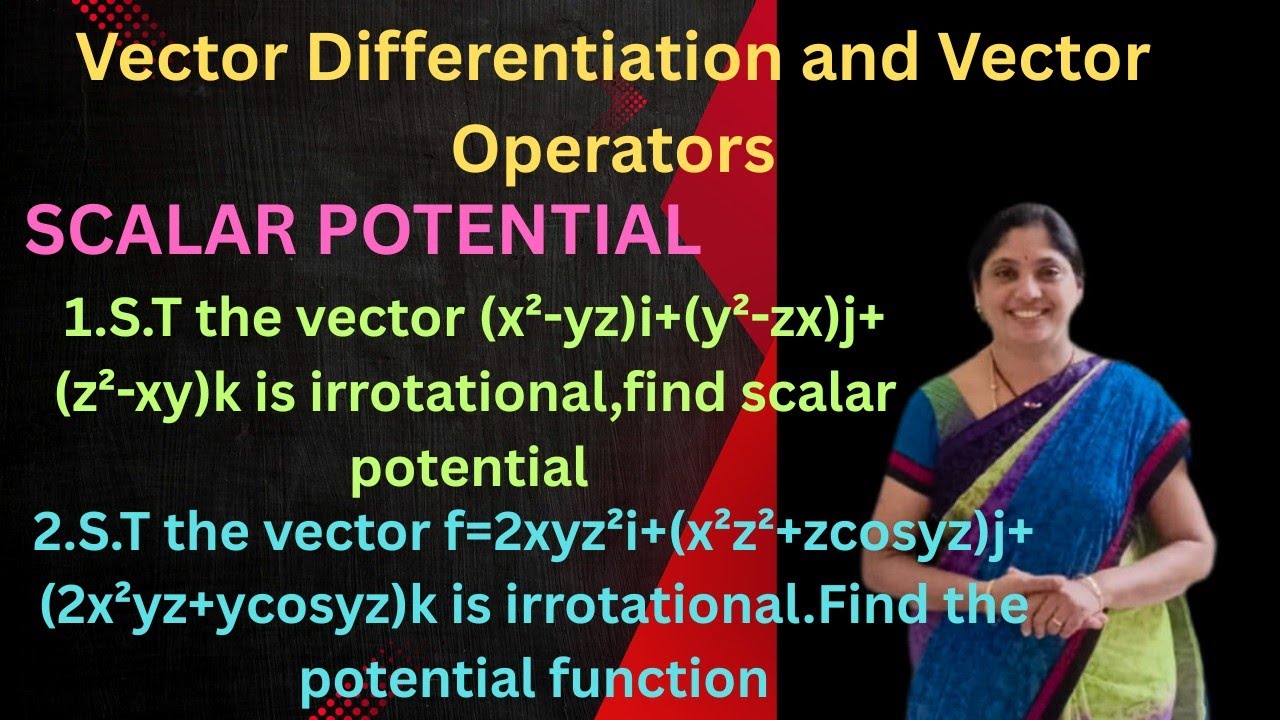 To show it's irrotational n to find scalar potential.