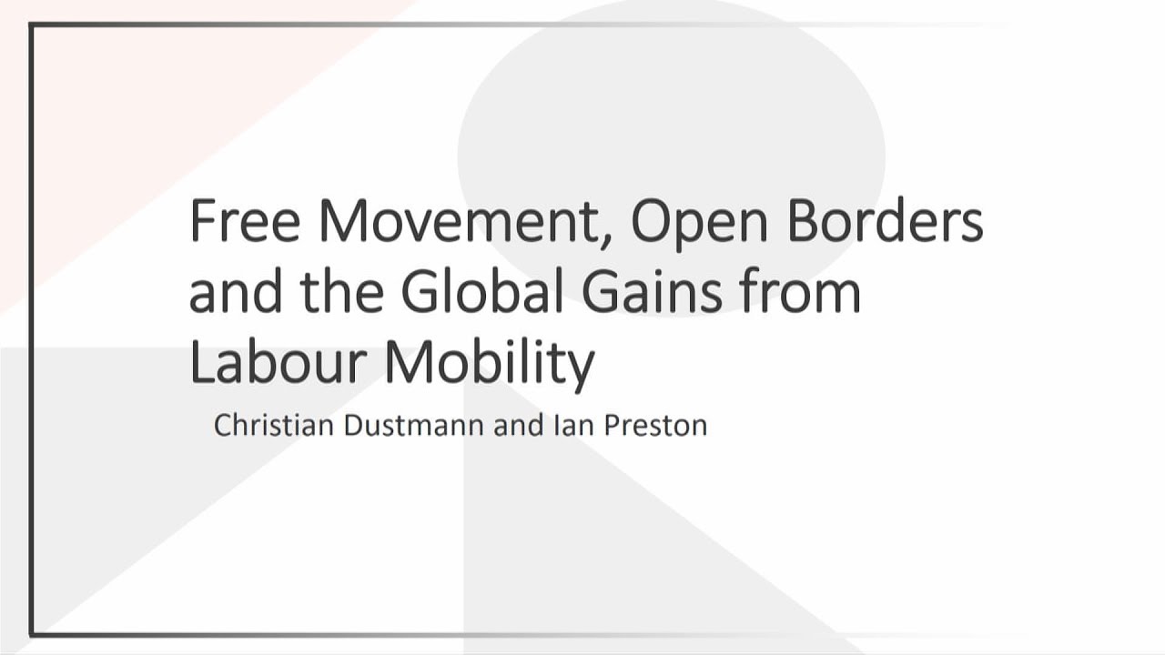Lunch Hour Lecture: Free Movement, Open Borders and the Global Gains from Labor Mobility