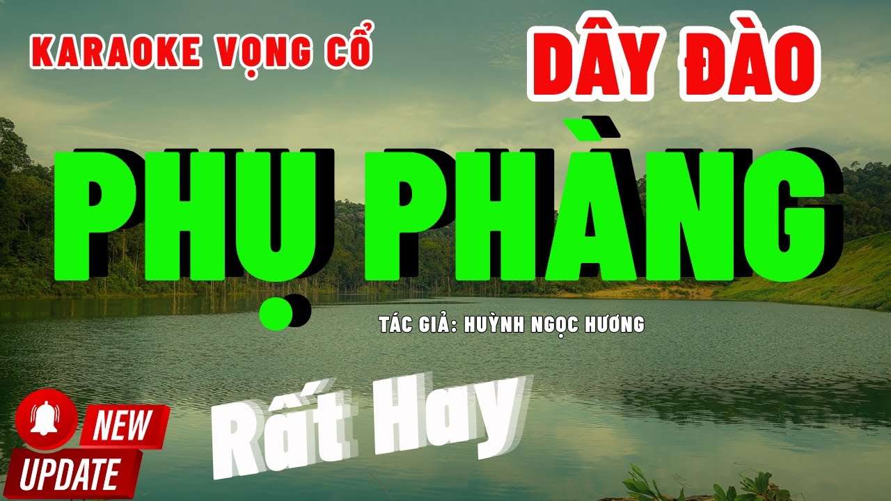 Karaoke Vọng Cổ Phụ Phàng Dây Đào | Những Bài Hát Hay