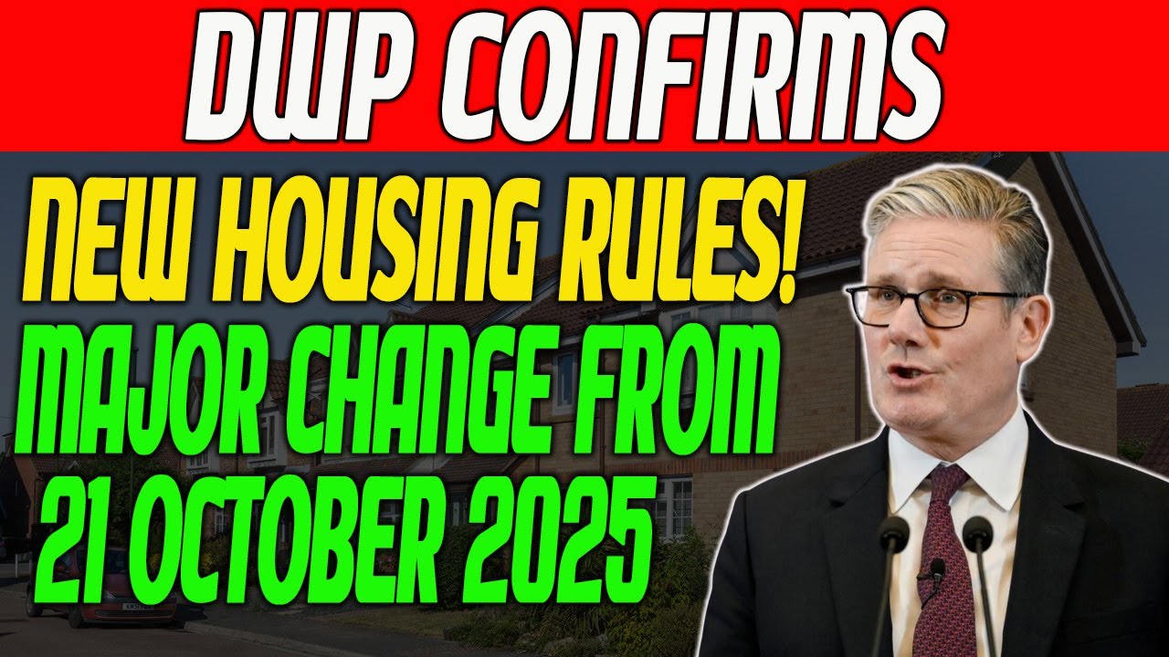 New DWP Housing Rules 2025 &ndash; Major Changes Hit Pensioners from 21 October!