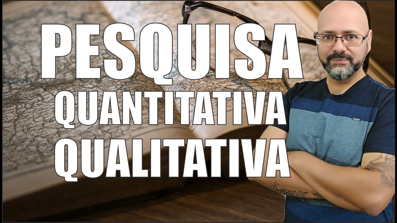 O QUE É UMA PESQUISA QUANTITATIVA E QUALITATIVA