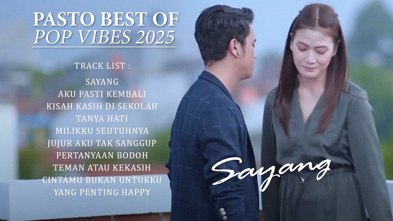 Sayang - Pasto Best Of - Pop Vibes 2025