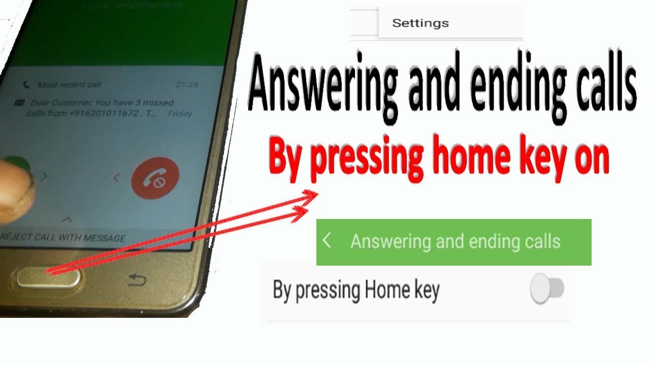 Answering and ending calls   By pressing home key on setting
