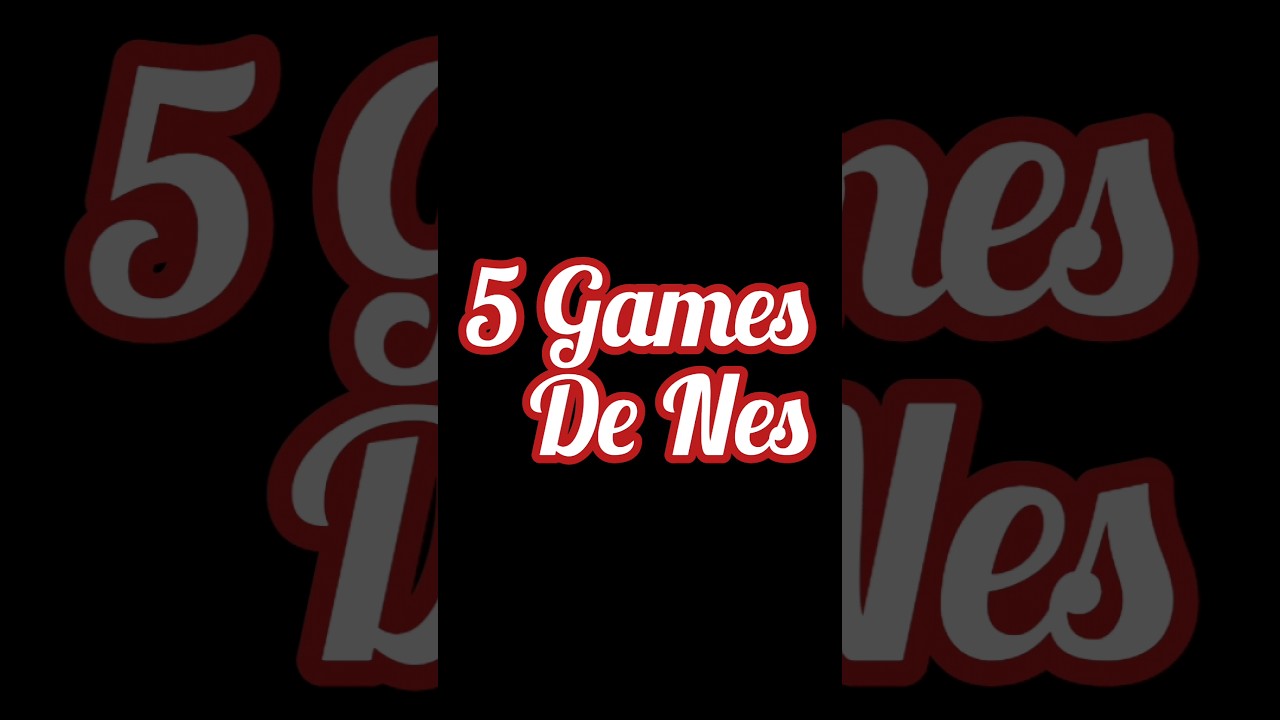 5 Games de Nes! 