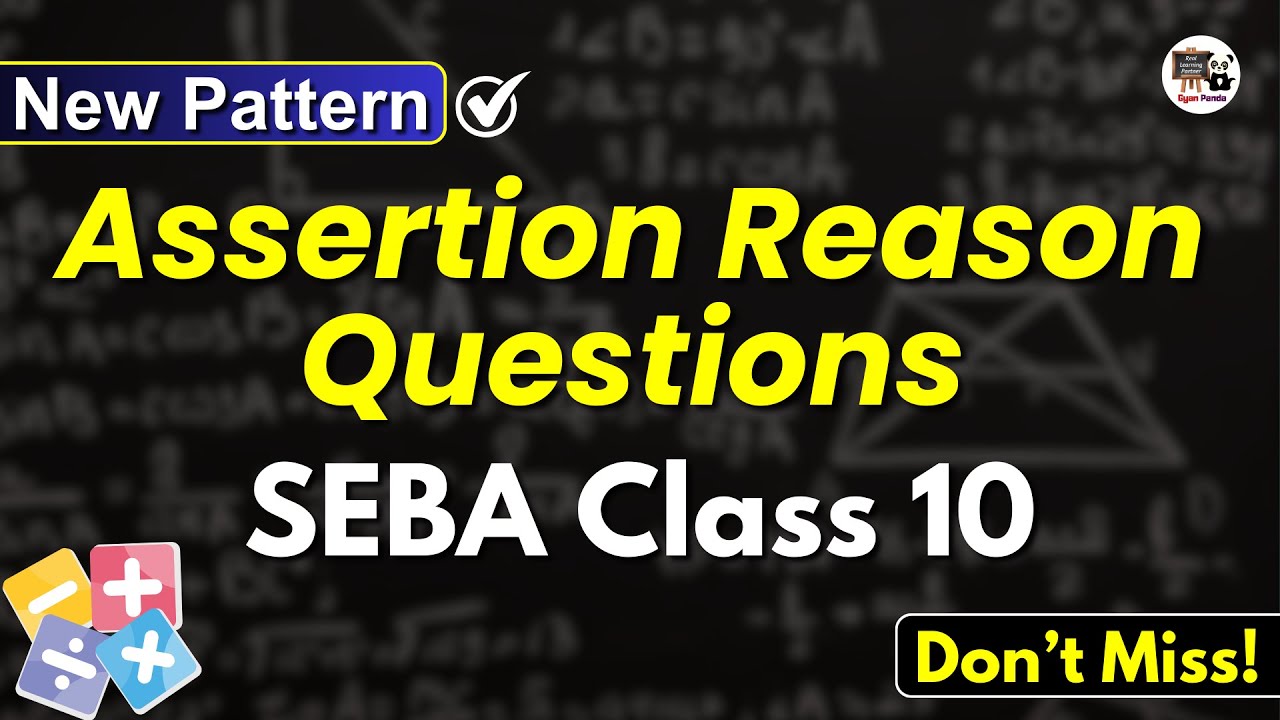 Class 10  Assertion Reason Questions  HSLC 2025  - Assamese & English Medium  #gyanpanda #HSLC2025