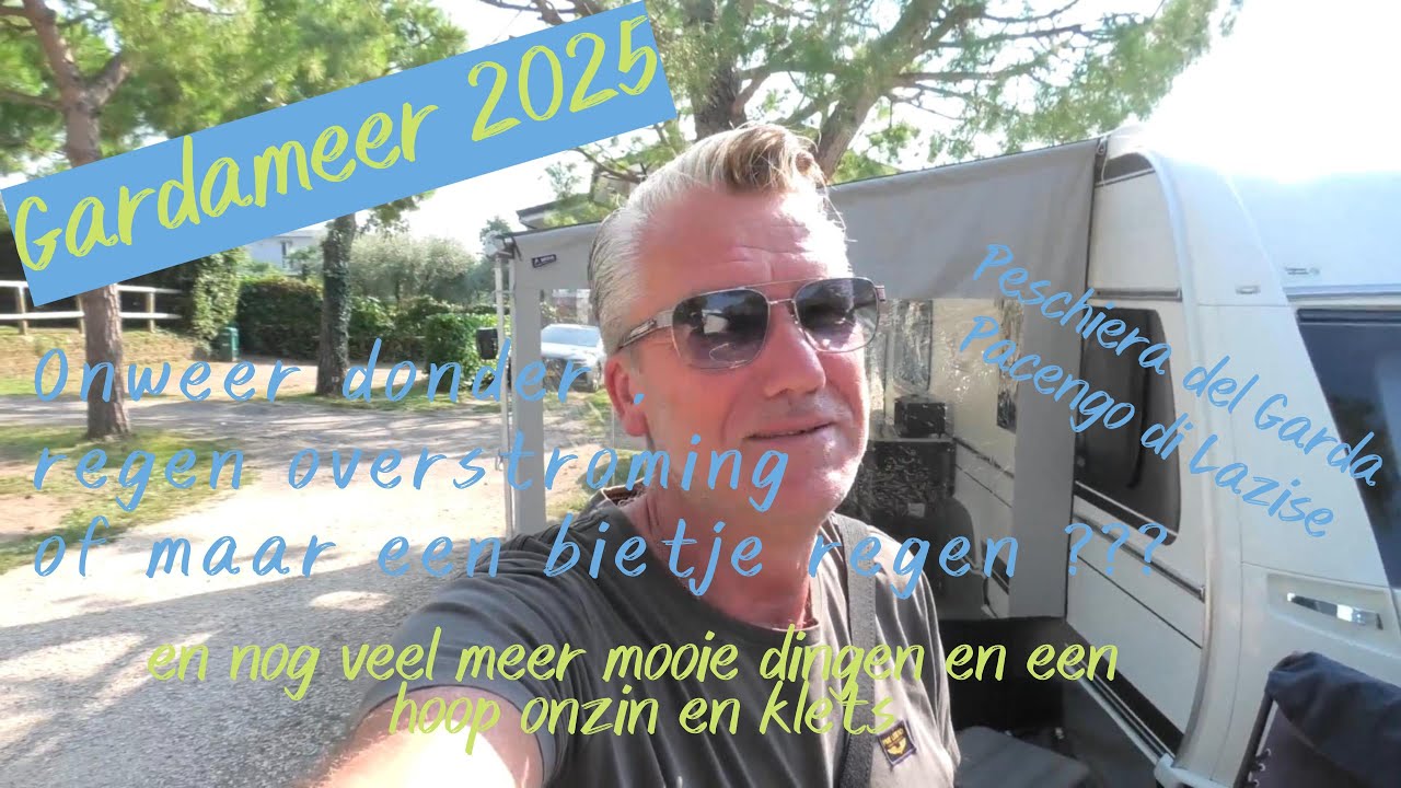 Gardameer EINDELIJK 2025 kamperen met de caravan deel 3