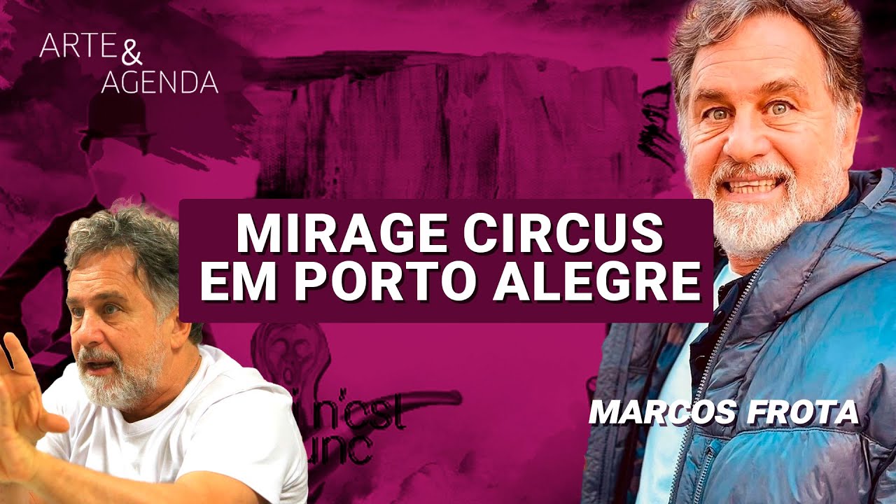 ArteDebater entrevista o idealizador e fundador do Mirage Circus, Marcos Frota