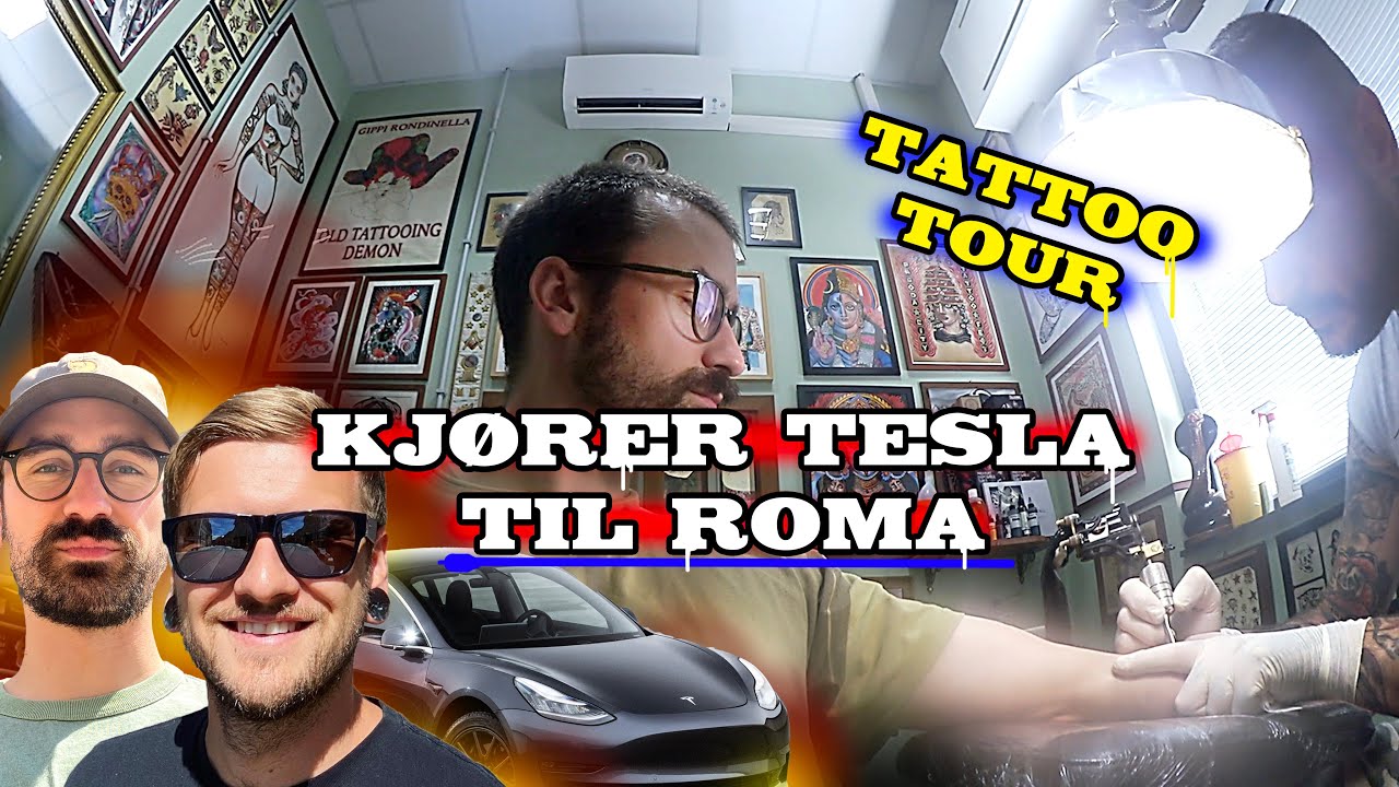 KJØRER til ROMA for å ta TATOVERINGER