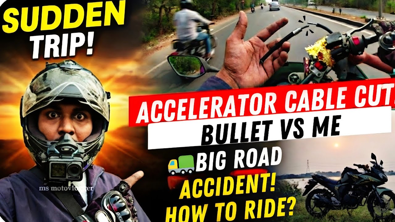 Sudden Trip Gone Wrong 😱 | Escalator Cable Cut | Bullet vs Me Road Lorry  Accident | MS Moto Vlogger