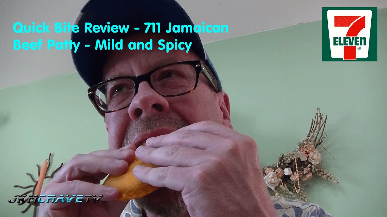 Quick Bite Review   711 Jamaican Beef Patty