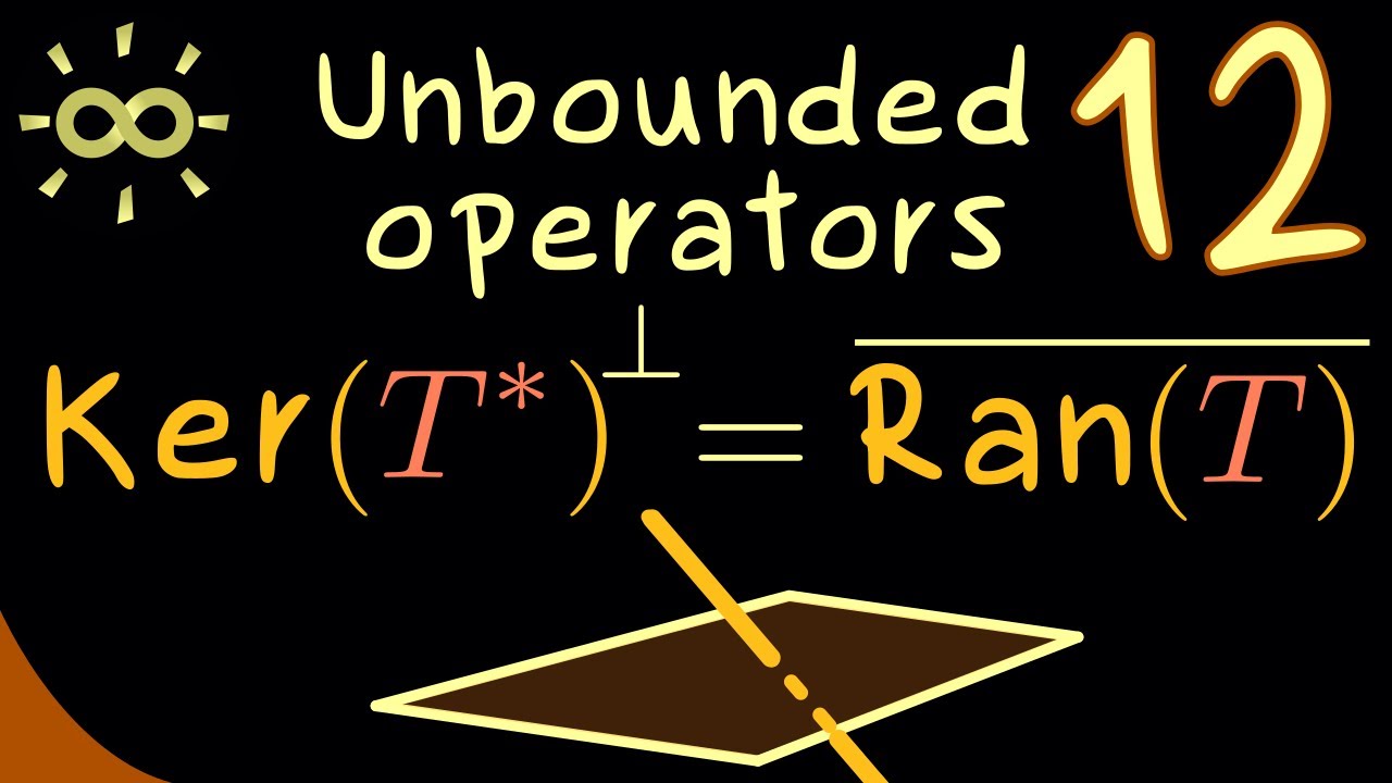 Unbounded Operators 12 | Kernel and Range for Adjoints [dark version]