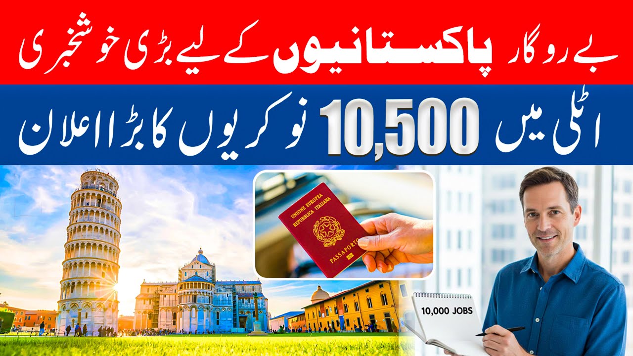 Italy 10,500 Jobs for Pakistanis 2026 | Work in Italy Visa & Application Guide