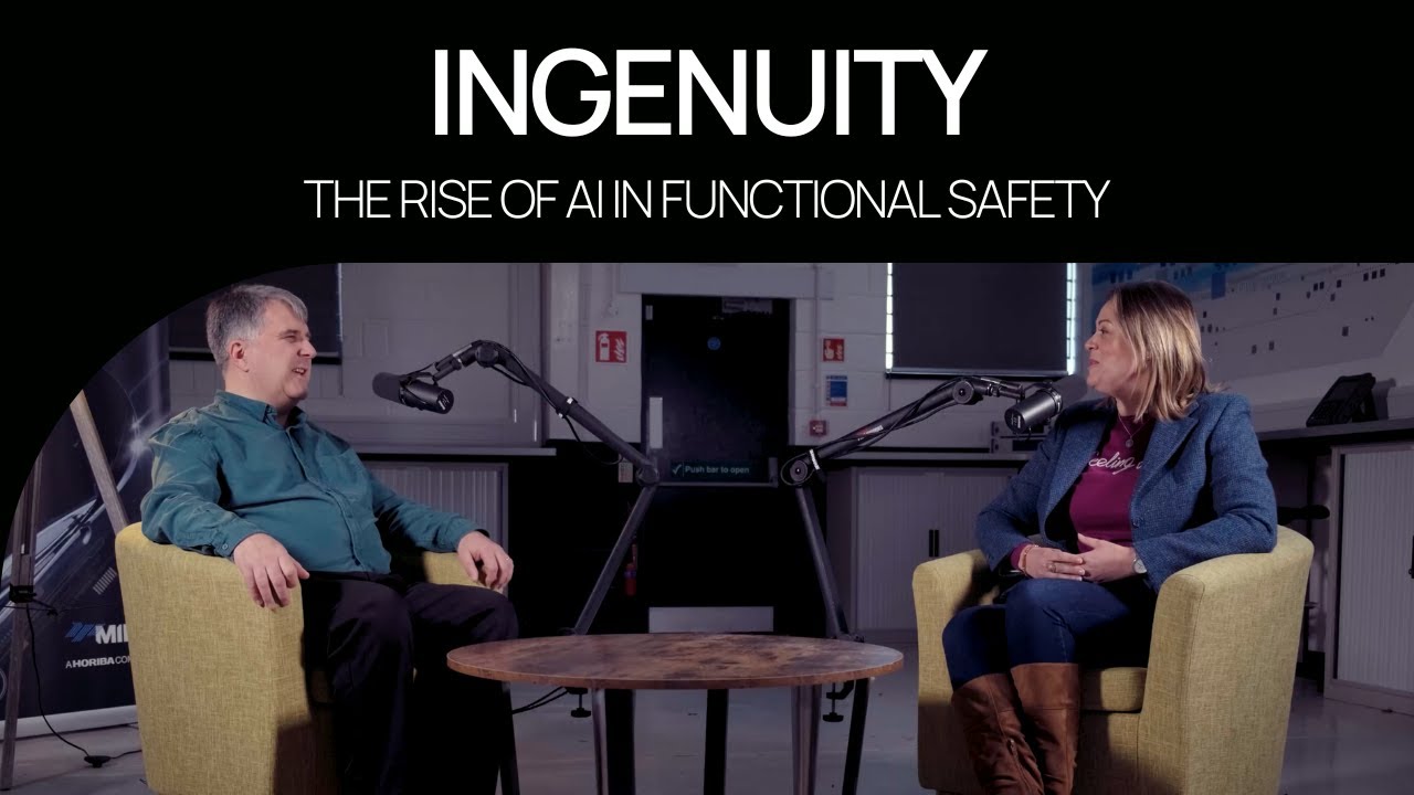The rise of AI in Functional Safety: The Ingenuity Podcast @HORIBAMIRALtd