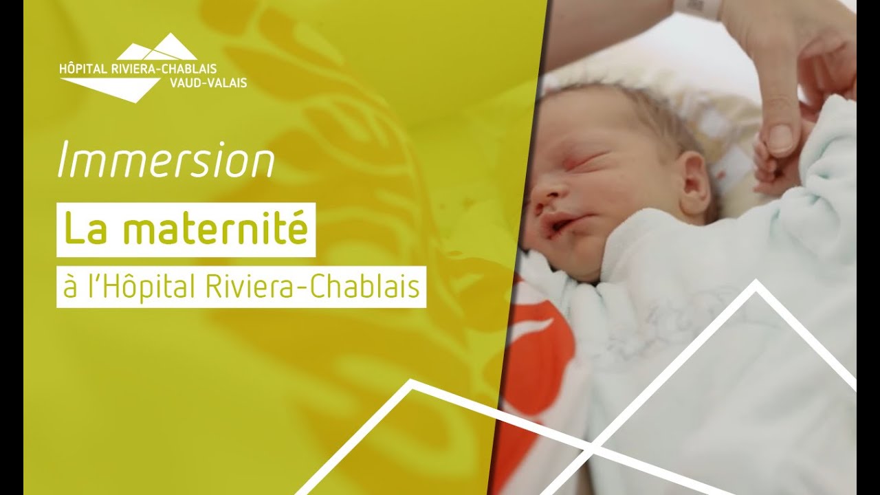 Immersion | La maternité à l'Hôpital Riviera-Chablais