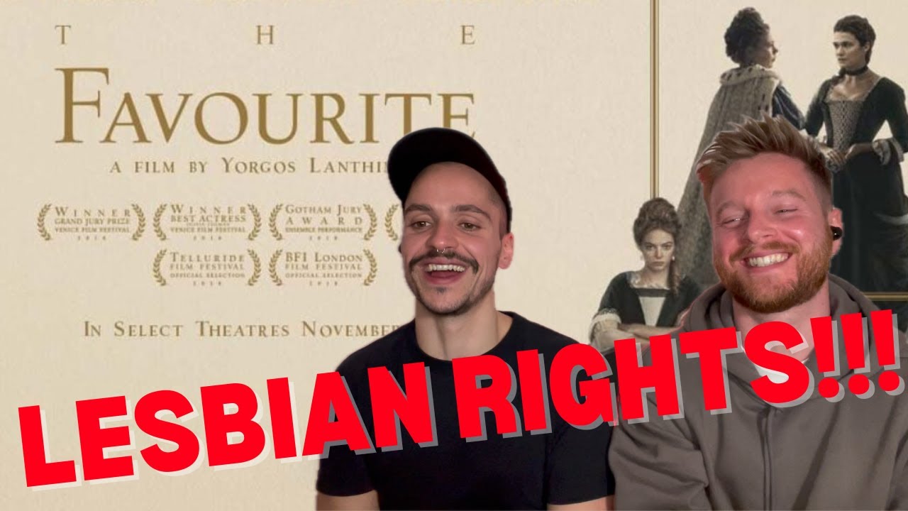 My Boyfriend And I Watch THE FAVOURITE Because Lesbian Rights | Movie Reaction