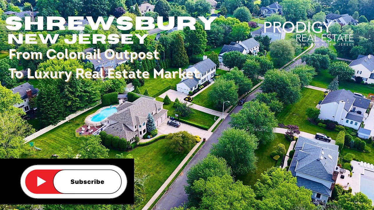 Shrewsbury, NJ: A New Jersey Luxury Market Fueled by History | Prodigy