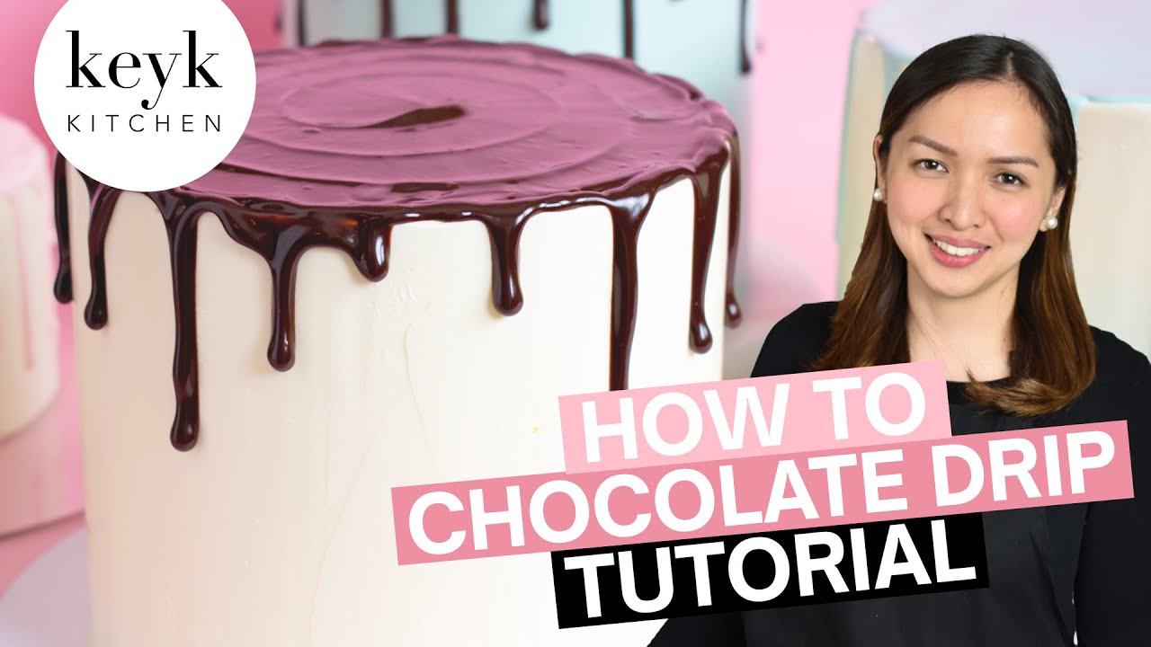 How To Make Gorgeous Chocolate Cake Drips Tutorial | Keyk Kitchen