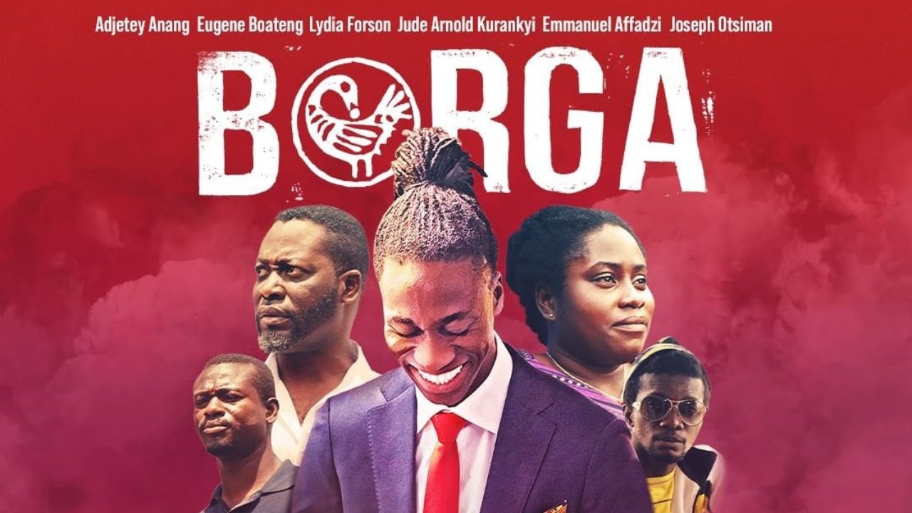 BORGA. LATEST GHANAIAN FULL MOVIE.FT ADJETEY ANNAN, LYDIA FORSON.